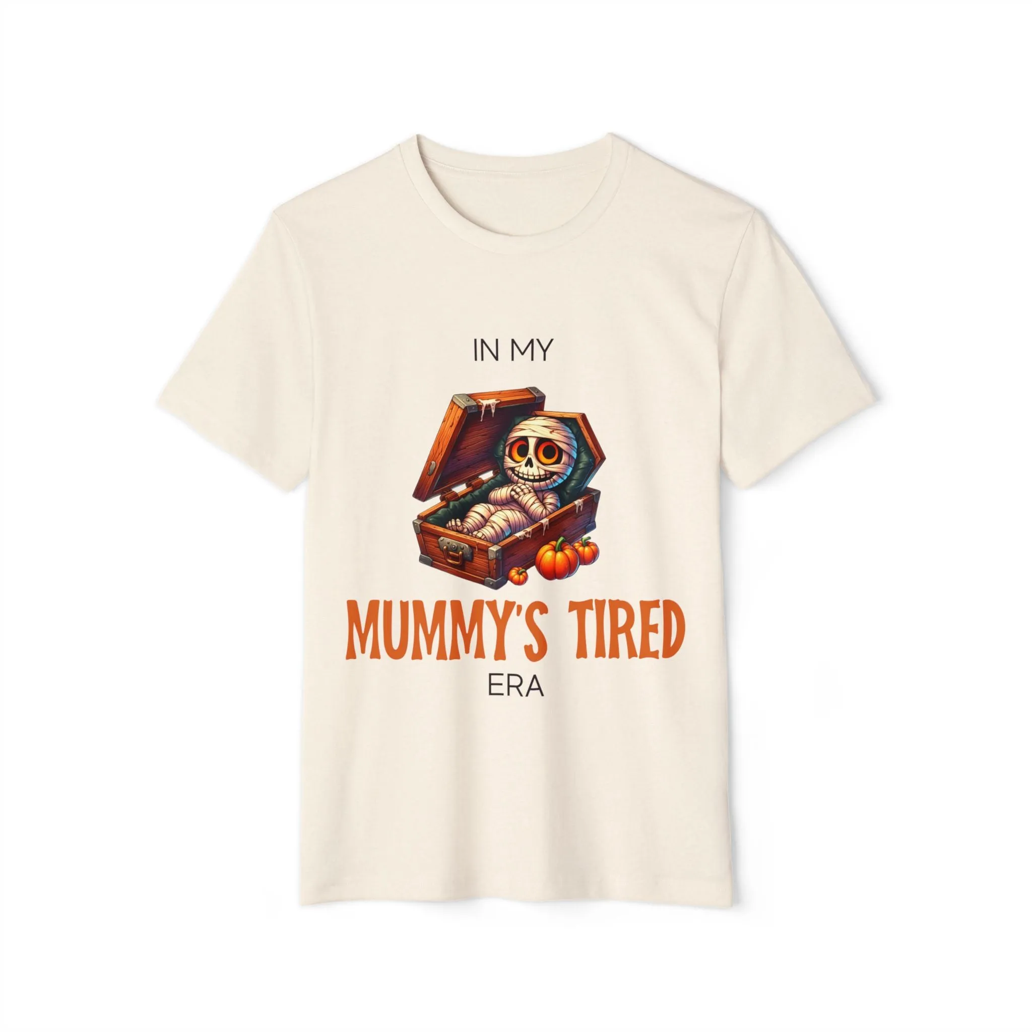 In My Mummy’s Tired Era, Unisex Organic Cotton T-shirt (Colorful), Printed