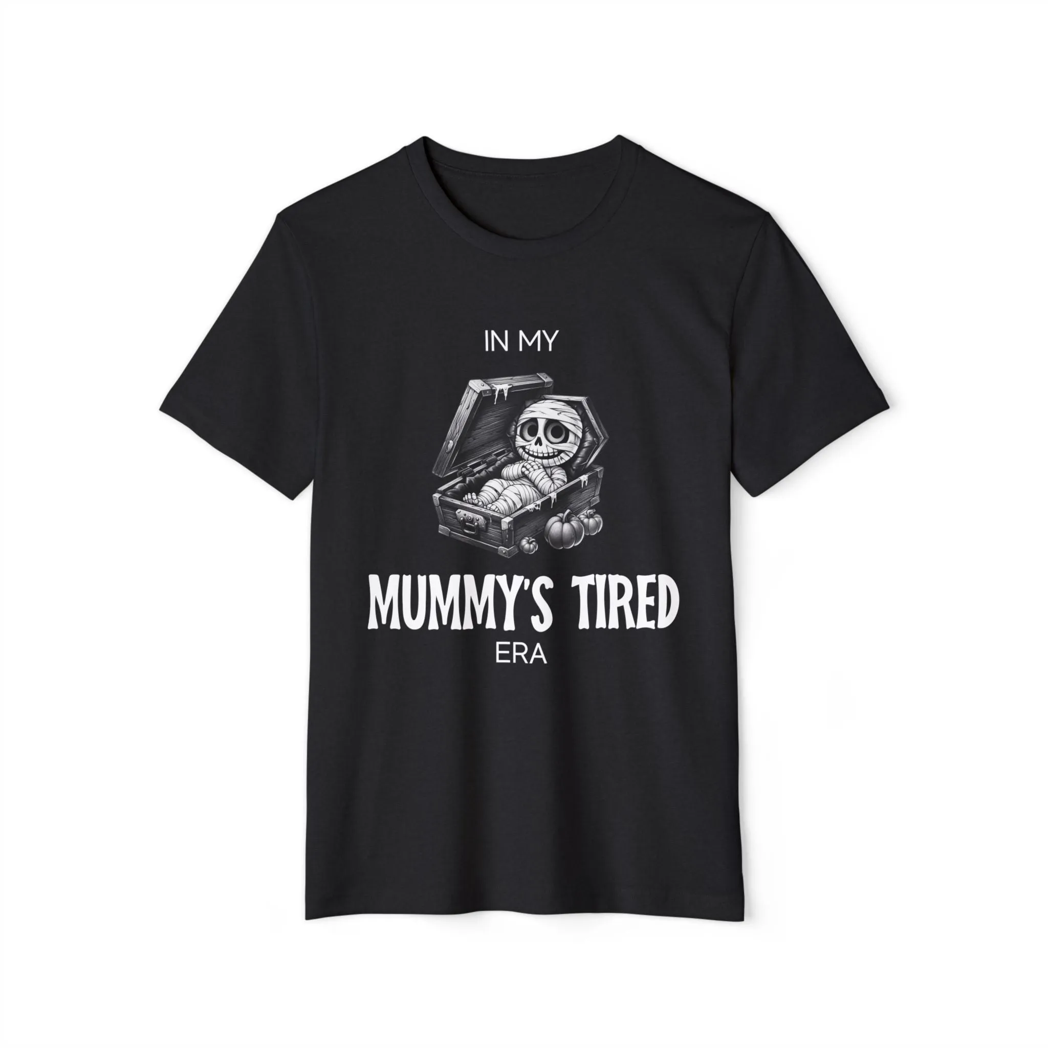 In My Mummy’s Tired Era, Unisex Organic Cotton T-shirt, Printed