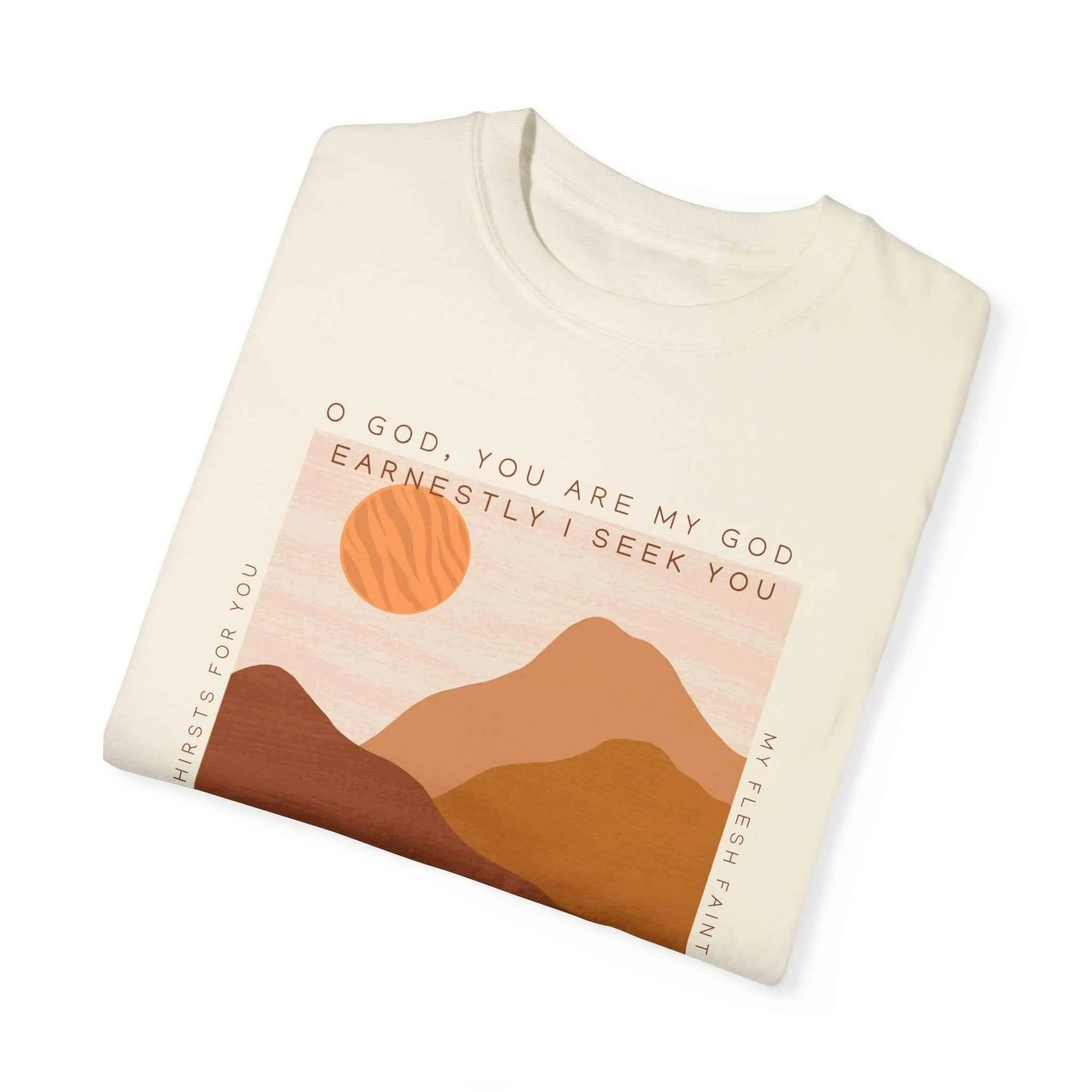 O God, You Are My God Unisex Tee