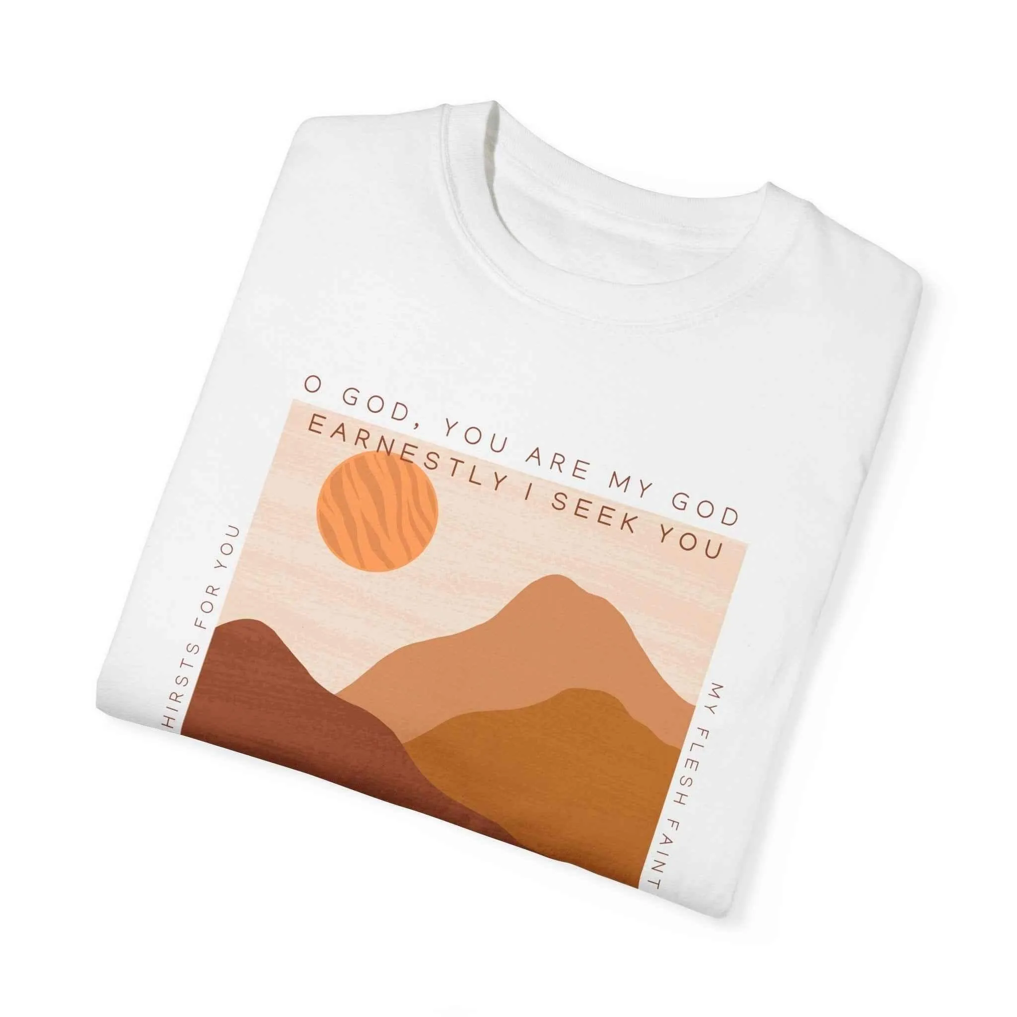 O God, You Are My God Unisex Tee