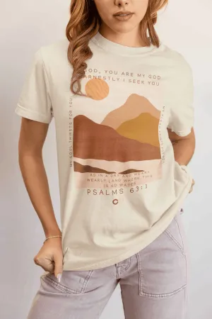 O God, You Are My God Unisex Tee