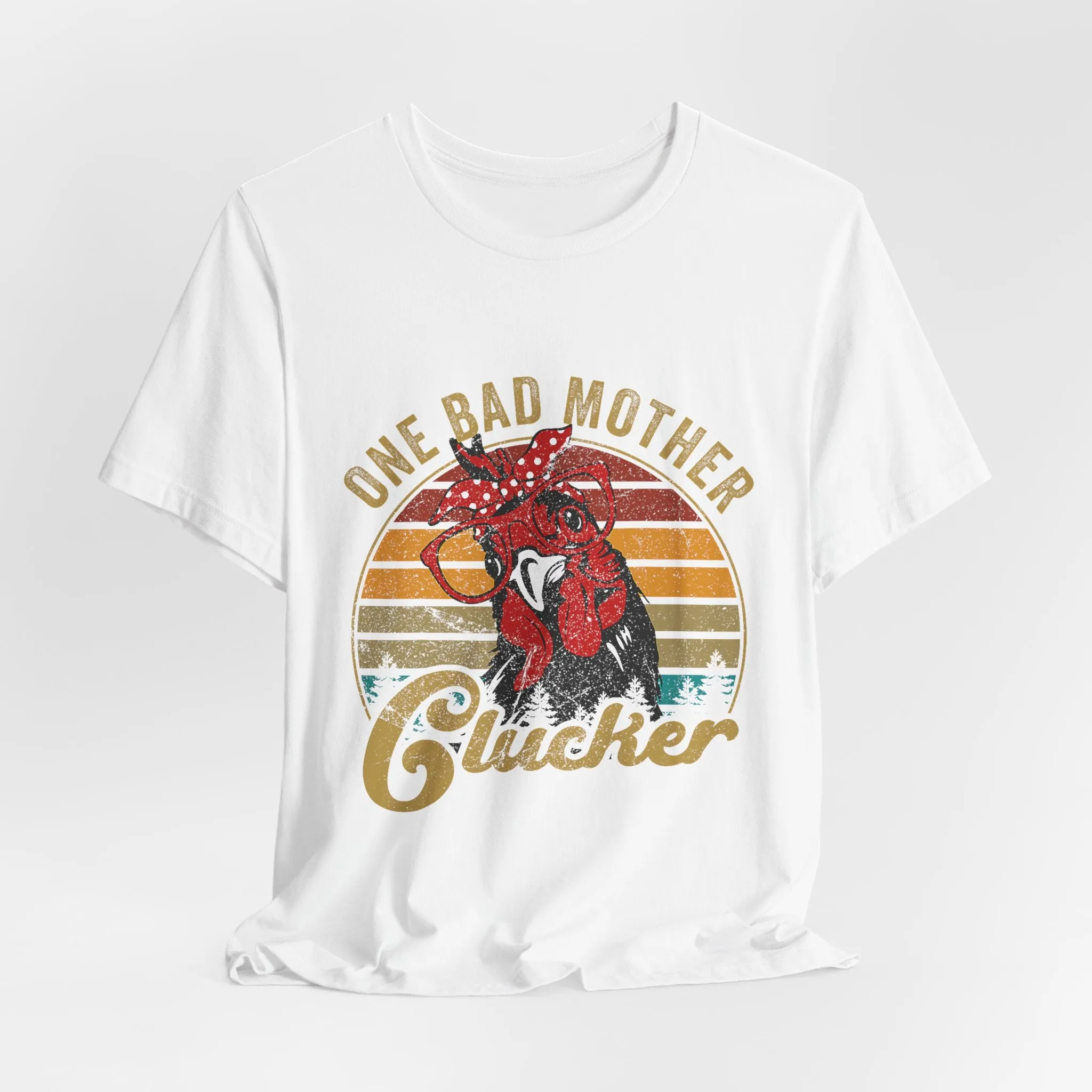 One Bad Mother Clucker T-Shirt - Unisex Garment-Dyed Tee
