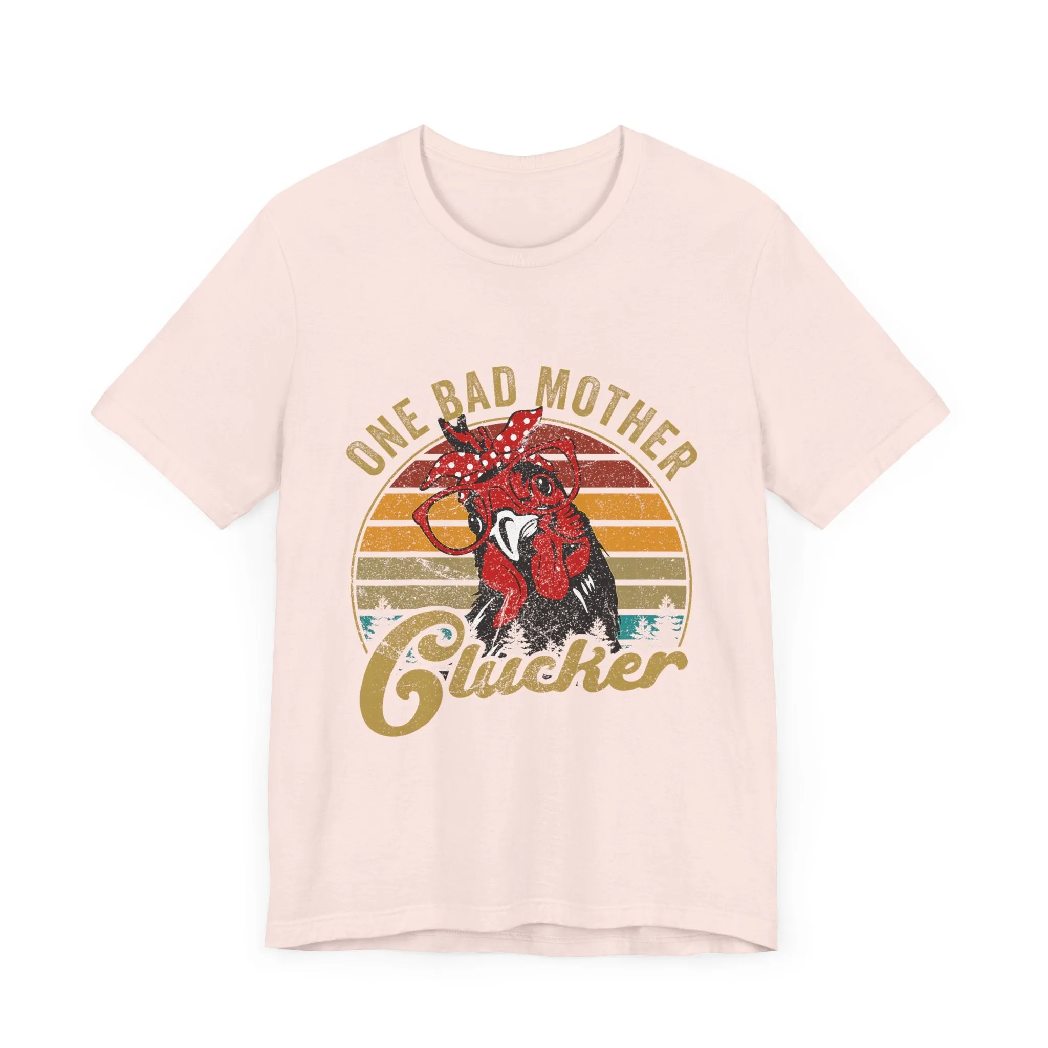 One Bad Mother Clucker T-Shirt - Unisex Garment-Dyed Tee
