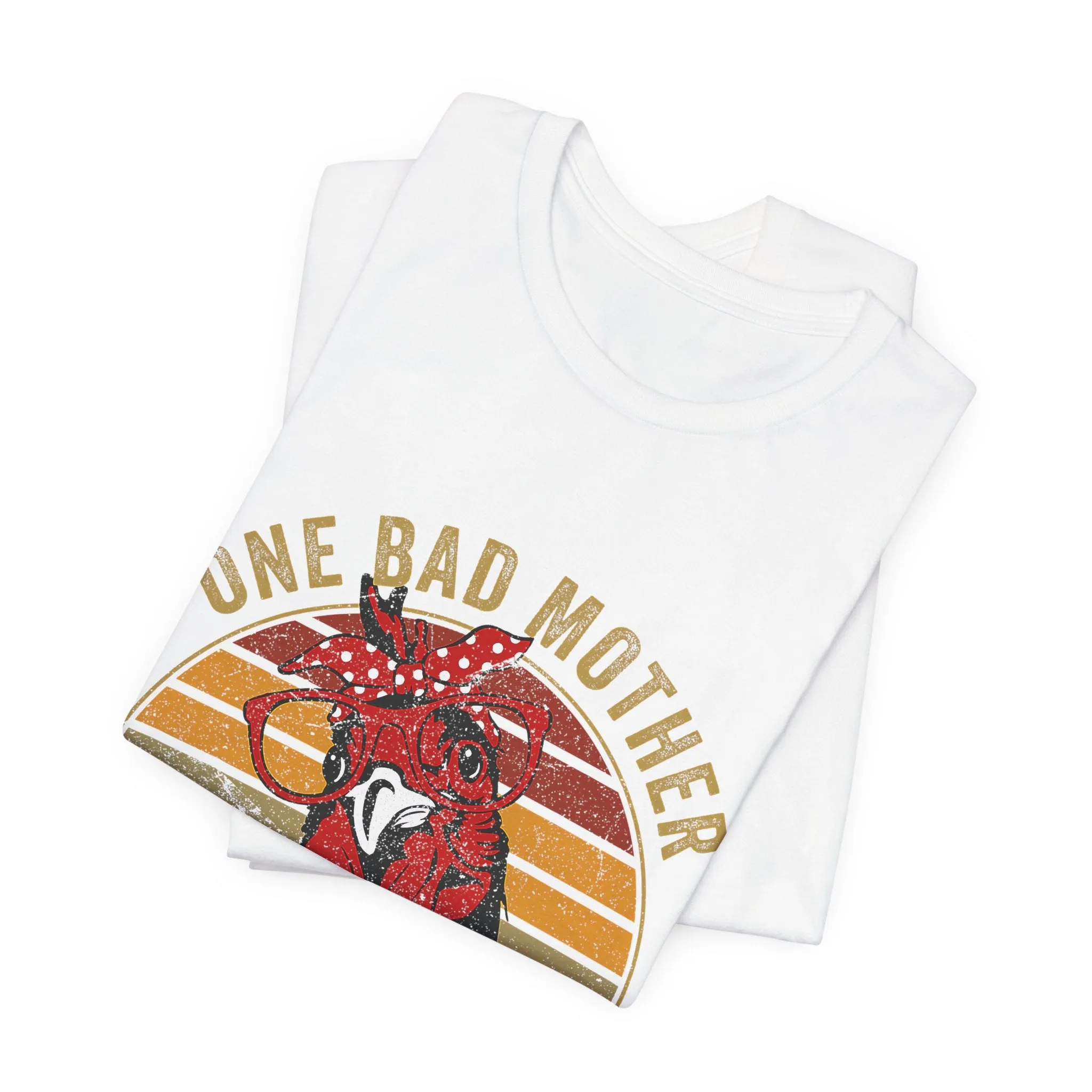 One Bad Mother Clucker T-Shirt - Unisex Garment-Dyed Tee