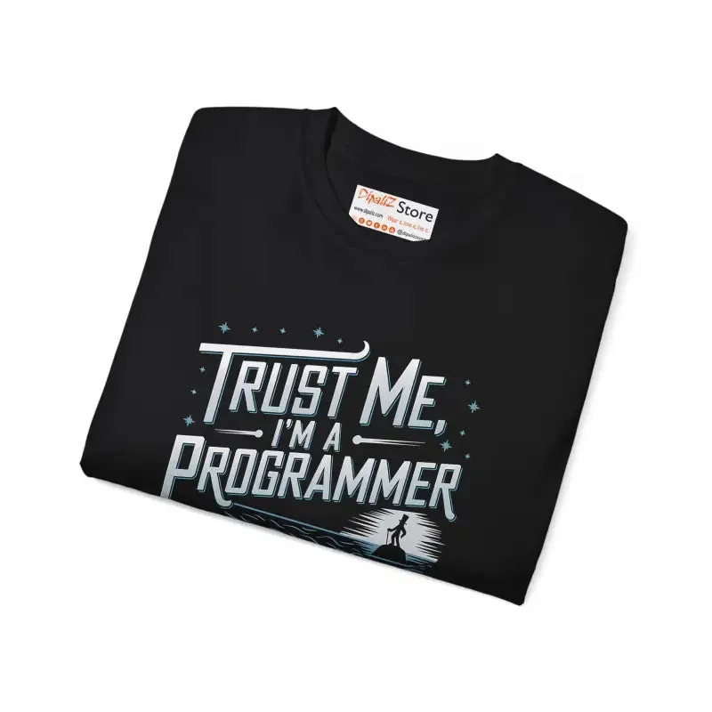 Unisex Ultra Cotton Tee Trust me Im a Programmer